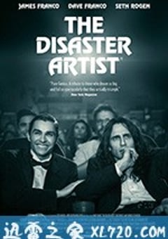 灾难艺术家 The Disaster Artist (2017) 4K迅雷完整版下载