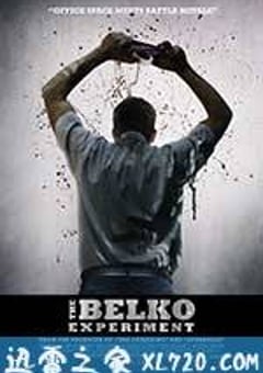 贝尔科实验 The Belko Experiment (2018) 4K迅雷完整版下载