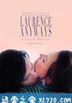 双面劳伦斯 Laurence Anyways (2012) 4K迅雷完整版下载