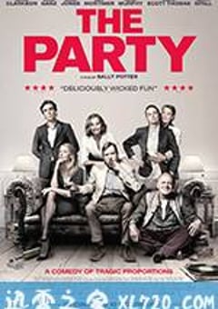 酒会 The Party (2017) [迅雷BT磁力免费下载]