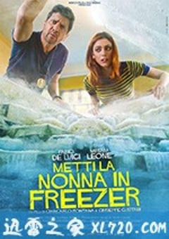 把外婆放进冰箱 Metti la Nonna in Freezer (2018) 4K迅雷完整版下载