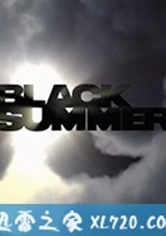 黑夏 第一季 Black Summer Season 1 (2019) 4K迅雷完整版下载